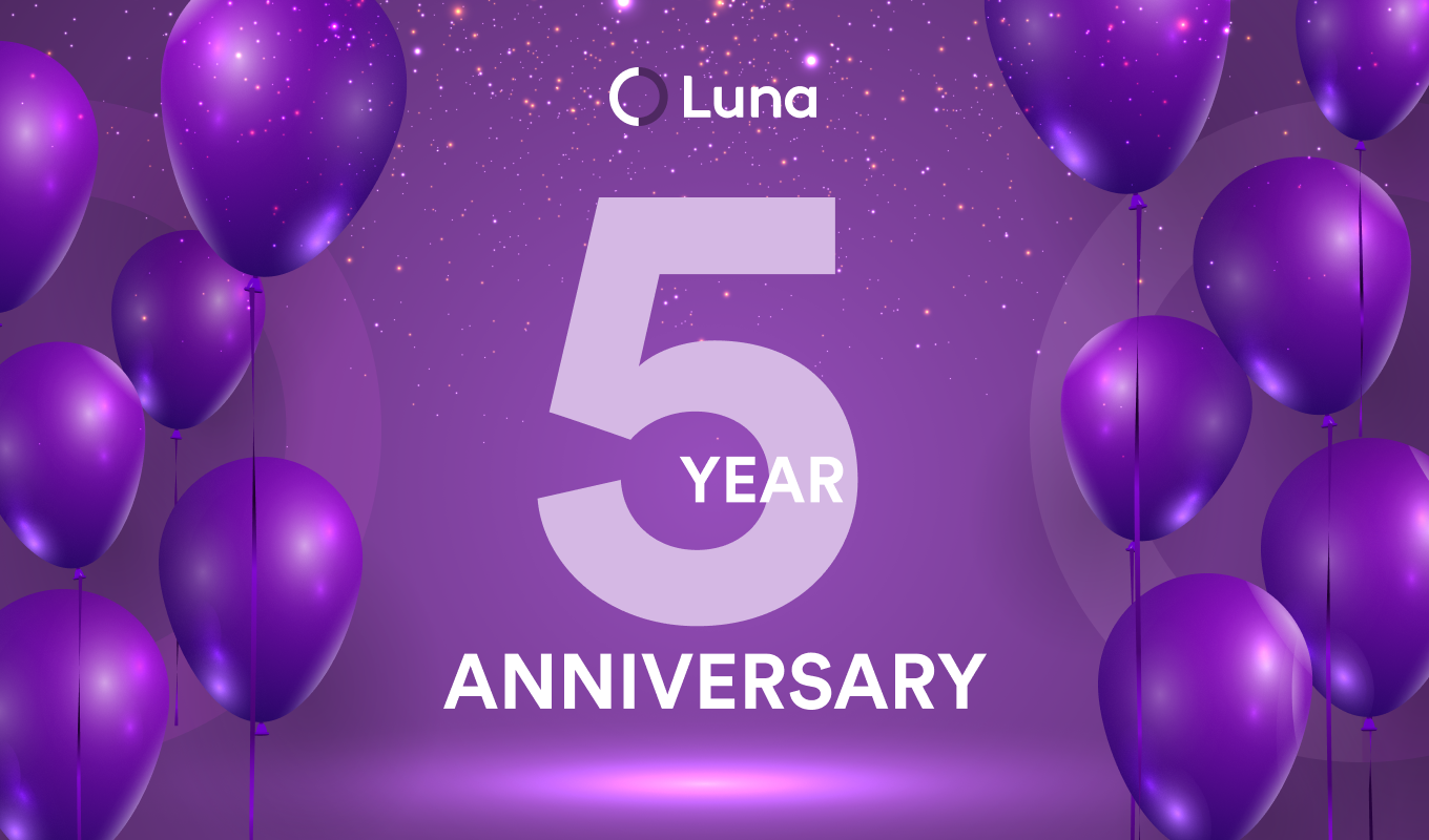 Luna's 5th Anniversary: A Year of Remarkable Achievements