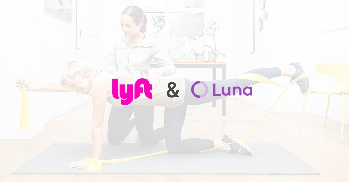 Luna and Lyft Partner to Transform Physical Therapy