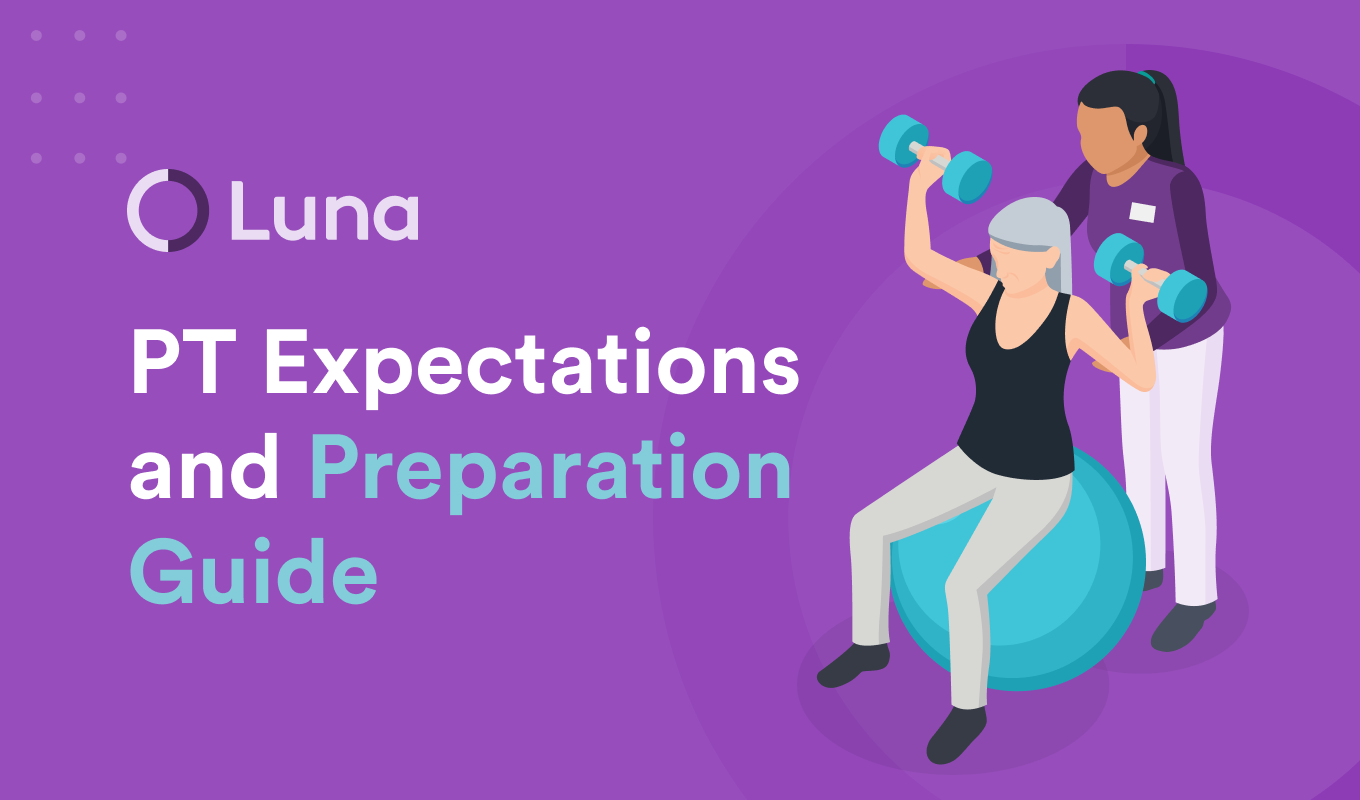What to Expect at Physical Therapy and How to Prepare for Your Session